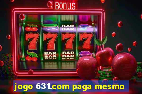 jogo 631.com paga mesmo